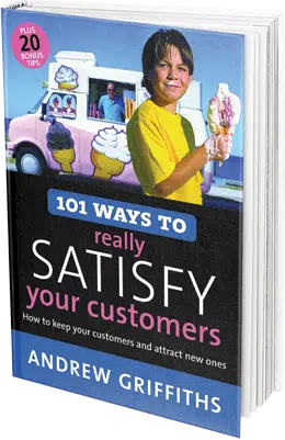101 Ways To Really Satisfy Your Customers