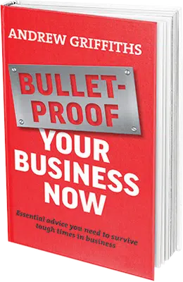 Bullet-proof Your Business Now